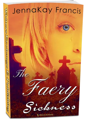 The Faery Sickness