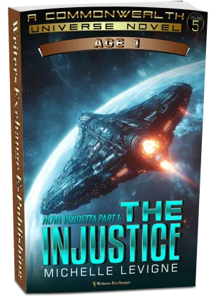 Nova Vendetta Part 1: The Injustice