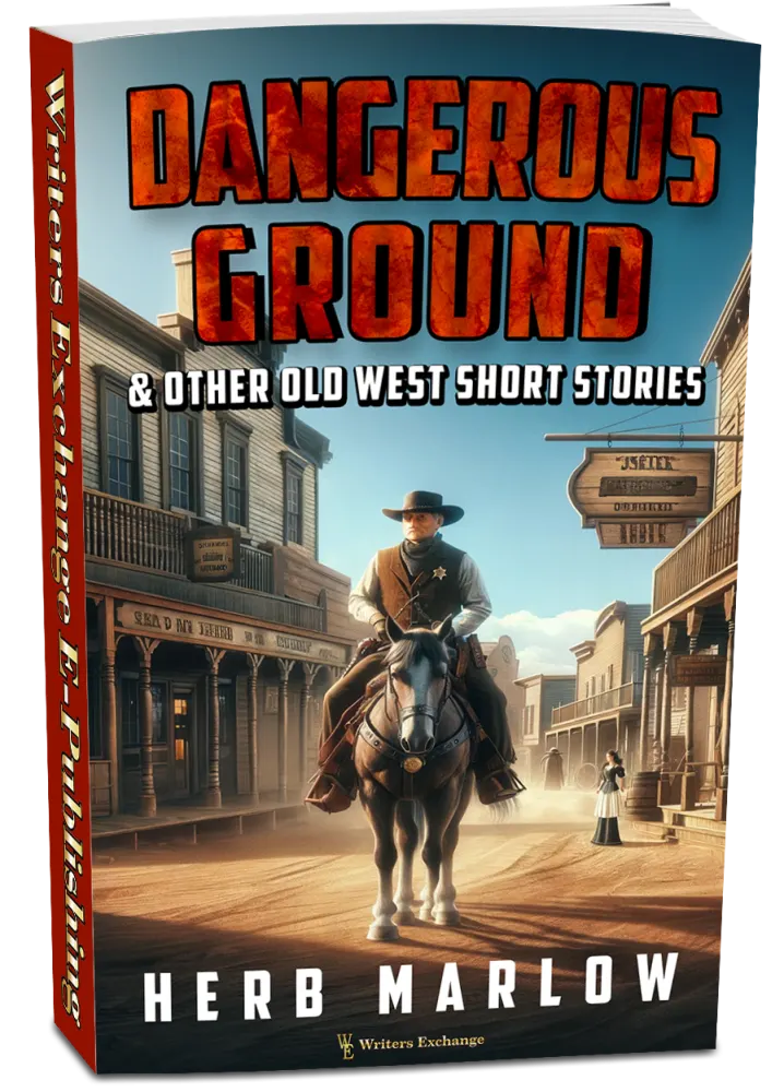 Dangerous Ground and Other Old West Short Stories