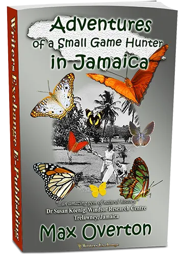 Adventures of a Small Game Hunter in Jamaica