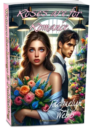Roses are for Romance