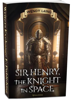 Sir Henry, the Knight in Space