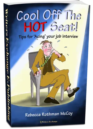 Cool Off The Hot Seat! Tips for 'Acing' Your Job Interview