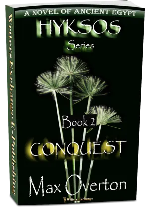 Conquest, A Novel of Ancient Egypt