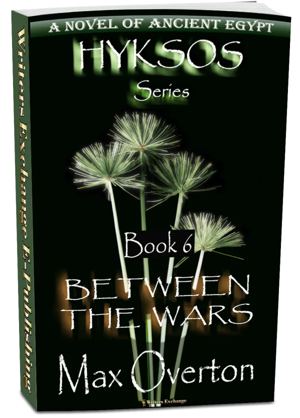 Between the Wars, A Novel of Ancient Egypt