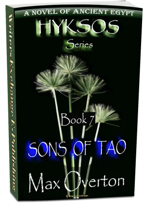 Sons of Tao, A Novel of Ancient Egypt