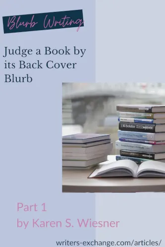 Blurb Writing Series, Part 1: Judge a Book by its Back Cover Blurb by Karen Wiesner