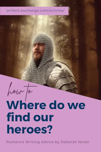 Where do we find our heroes? by Deborah Nolan