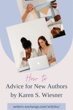 Advice for New Authors by Karen S. Wiesner