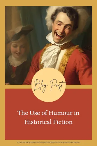 The Use of Humor in Historical Fiction Writing: A Reader's Delight by Writers Exchange E-Publishing