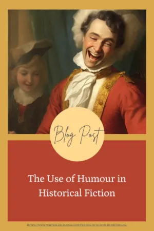 The Use of Humor in Historical Fiction Writing: A Reader's Delight