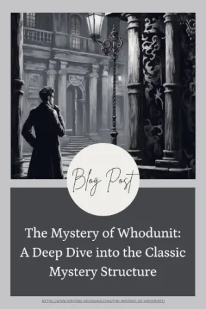 The Mystery of Whodunit: A Deep Dive into the Classic Mystery Structure