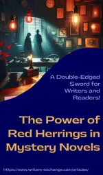The Power of Red Herrings in Mystery Novels: A Double-Edged Sword for Writers and Readers