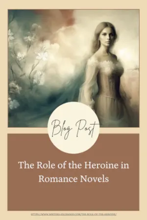 The Role of the Heroine in Romance Novels