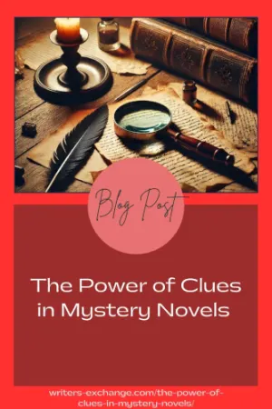 The Power of Clues in Mystery Novels