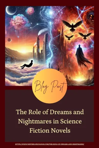 The Role of Dreams and Nightmares in Science Fiction Novels by Writers Exchange E-Publishing
