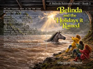 Belinda and the Holidays it Rained