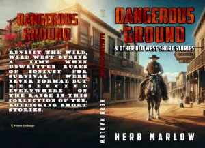 Dangerous Ground and Other Old West Short Stories