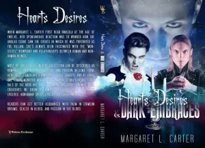 Hearts Desires and Dark Embraces