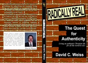 Radically Real! The Quest for Authenticity