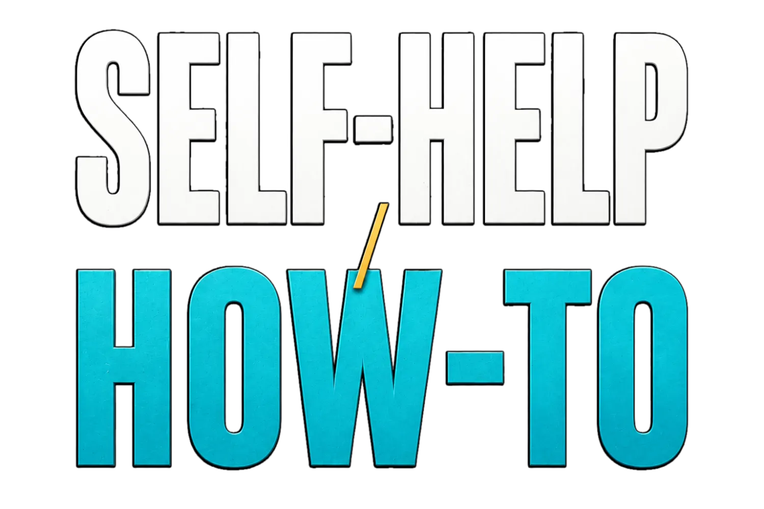Self-Help and How-To