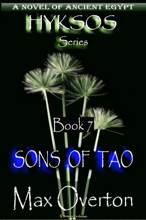 Sons of Tao, A Novel of Ancient Egypt