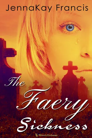 The Faery Sickness