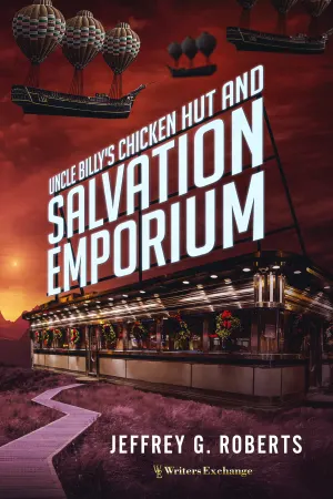 Uncle Billy's Chicken Hut and Salvation Emporium