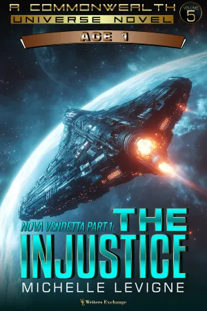 Nova Vendetta Part 1: The Injustice