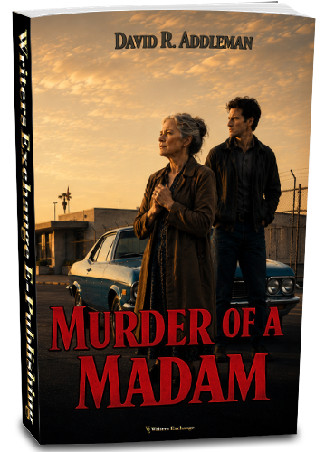 Murder of a Madam by David R. Addleman 3d cover 500high